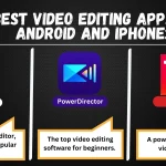3 BEST VIDEO EDITING APPS FOR ANDROID AND IPHONE
