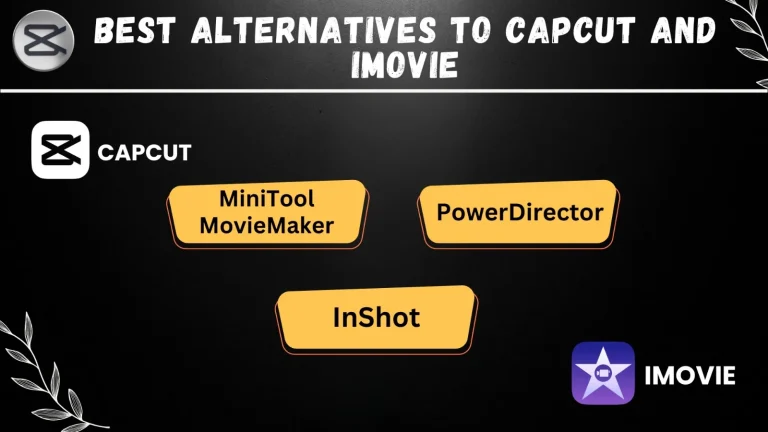 Best Alternatives to CapCut and iMovie