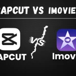 Capcut vs iMovie