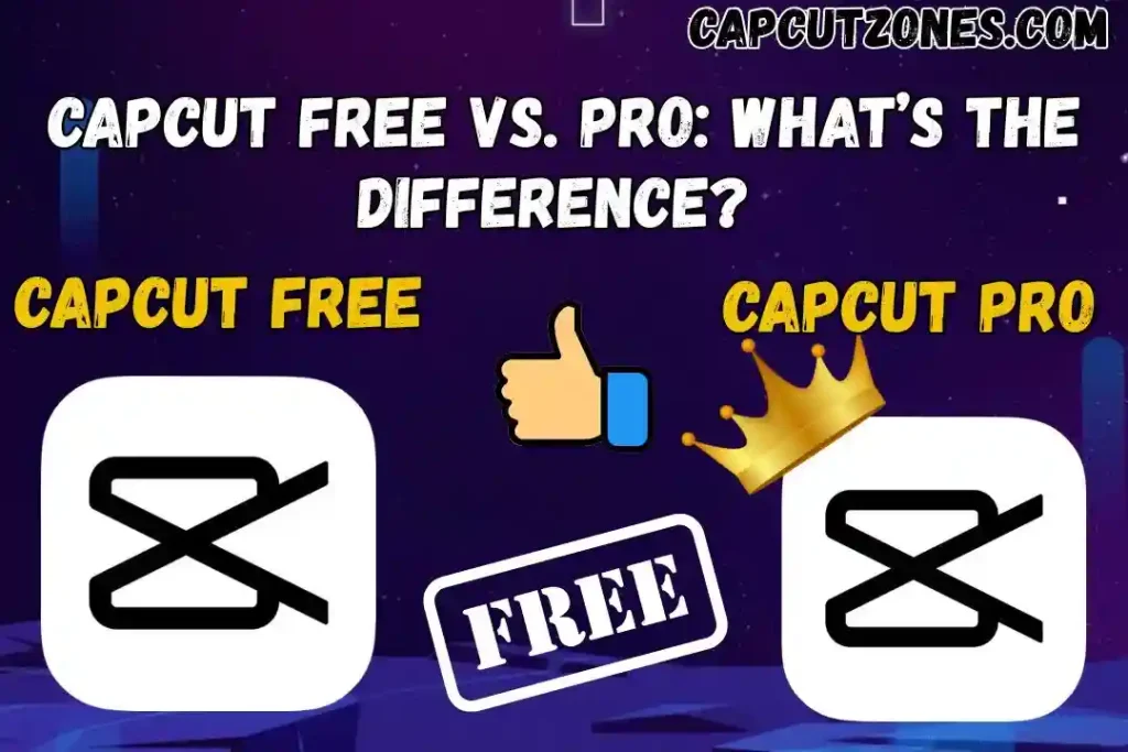 CapCut Free vs Pro What’s the Differenc