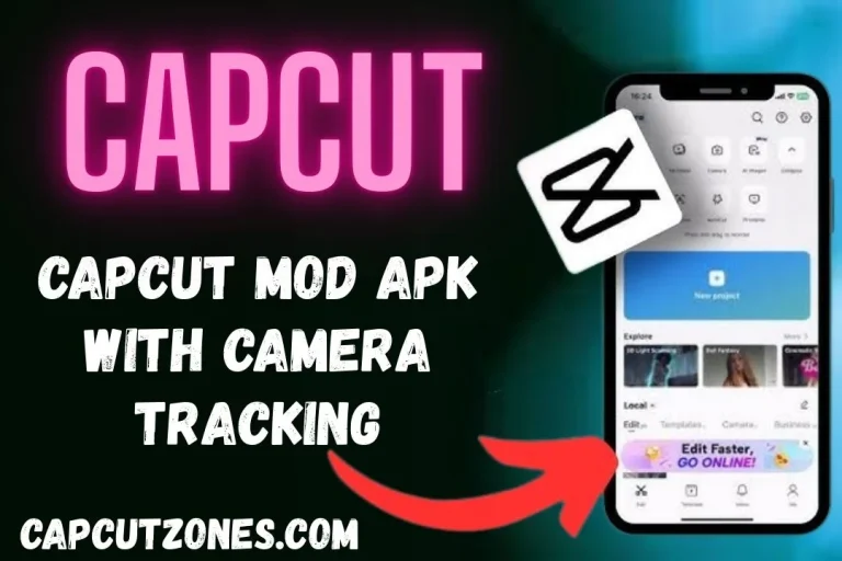 CapCut Mod Apk with Camera Tracking