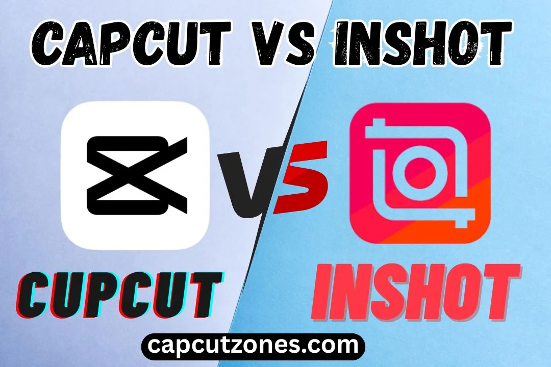 capcut vs inshot